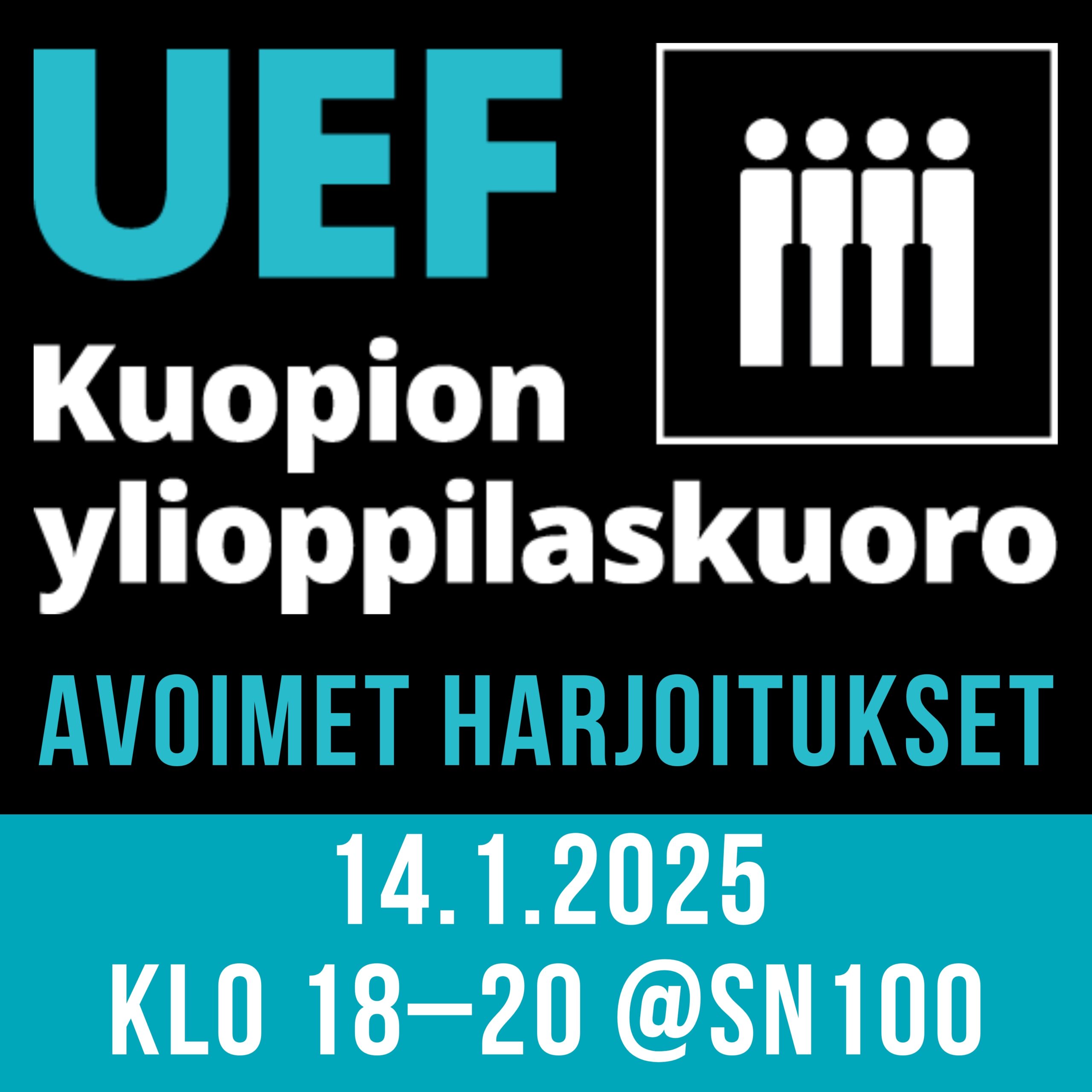 Kuvassa teksti: UEF Kuopion ylioppilaskuoro – Avoimet harjoitukset 14.1.2025 KLO 18–20 SN100-luentosalissa.