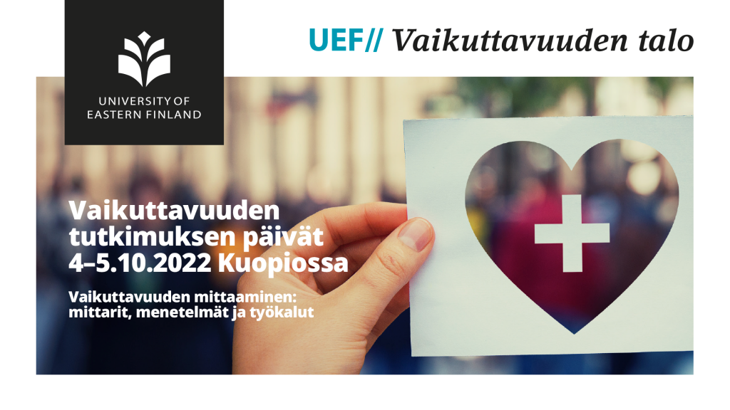 Vaikuttavuuden tutkimuksen päivät 4–5.10.2022 Kuopiossa; Vaikuttavuuden mittaaminen: mittarit, menetelmät ja työkalut -mainosbanneri.